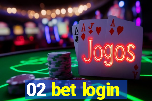 02 bet login